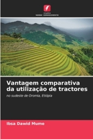 Vantagem comparativa da utilização de tractores: no sudeste de Oromia, Etiópia 620594670X Book Cover