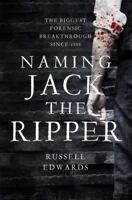 Naming Jack the Ripper 1493011901 Book Cover