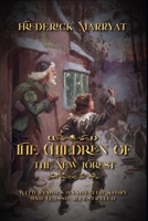 The Children of the New Forest: With Famous Annotated Story And Classic Illustrated B08WZCV8D2 Book Cover