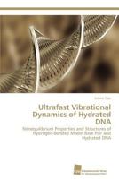Ultrafast Vibrational Dynamics of Hydrated DNA 3838130987 Book Cover