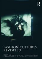 Fashion Cultures: Theories, Explorations and Analysis 0415206863 Book Cover
