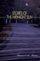 Stories of the Midnight Sun 0595669670 Book Cover