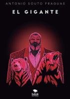 El gigante (Spanish Edition) 8468535540 Book Cover