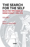 The Search for the Self: Volume 1: Selected Writings of Heinz Kohut 1950-1978 082366015X Book Cover
