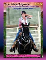 Super Model Magazine: Kaitlyn Corwell Magazine 1979203350 Book Cover