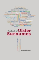 The Book of Ulster Surnames 1909556866 Book Cover