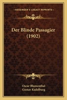 Der Blinde Passagier (1902) 1286540380 Book Cover