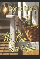 We Can Love Again 1696443172 Book Cover
