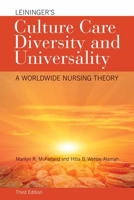 Leininger's Culture Care Diversity and Universality: A Worldwide Nursing Theory 1284026620 Book Cover