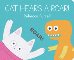 Cat Hears a Roar! (Cat and Friends) 1800360126 Book Cover