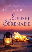 Sunset Serenade (Orcas Island) 1955298769 Book Cover