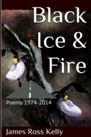 Black Ice & Fire 1736009842 Book Cover