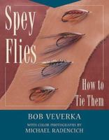 Spey Flies and How to Tie Them 0811715000 Book Cover