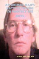 An Abused Man's Battles, Trying to Protect His Boys 0615151914 Book Cover