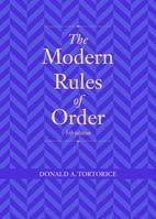 The Modern Rules of Order 1570737290 Book Cover
