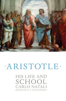 Aristotle: His Life and School 0691242178 Book Cover