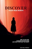 Discover Your True Worth B0F46YQJDY Book Cover