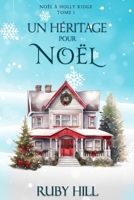 Un héritage pour Noël (Noël à Holly Ridge) (French Edition) B0F899G2PF Book Cover