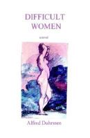 Difficult Women 1930067240 Book Cover