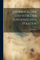 Lehrbuch der Statistik der Europäischen Staaten. 1022306820 Book Cover