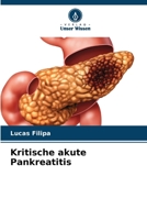 Kritische akute Pankreatitis (German Edition) 6207662083 Book Cover
