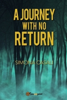 A Journey with No Return B0HHB1KCZ3 Book Cover