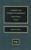 Cosmetic and Toiletry Formulations, Vol. 3 0815513674 Book Cover