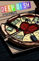 Deep Dish B0DV8ZHDC5 Book Cover