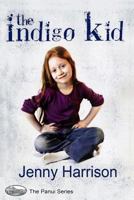 The Indigo Kid: Large Print 1537577867 Book Cover