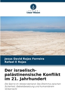 Der israelisch-palästinensische Konflikt im 21. Jahrhundert (German Edition) 6206903036 Book Cover