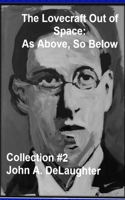 The Lovecraft Out of Time: As Above, So Below: B08CJV1XR2 Book Cover