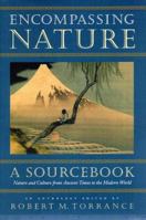 Encompassing Nature: Nature and Culture from Ancient Times to the Modern World 1582430098 Book Cover