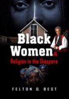 Black Women and Religion in the Diaspora 1607972255 Book Cover