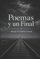 Poemas y un Final (Spanish Edition) B0H8NBGD2C Book Cover