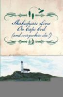 Shakespeare Lives on Cape Cod (and Everywhere Else!) 0985512954 Book Cover