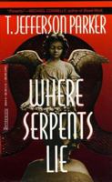 Where Serpents Lie 0786862874 Book Cover