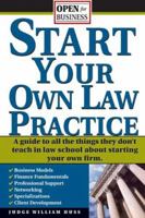 Start Your Own Law Practice (Open for Business) 1572485213 Book Cover