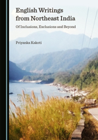 English Writings from Northeast India 1527573079 Book Cover