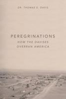 Peregrinations: How the Davises Overran America 1546211241 Book Cover