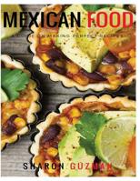 Mexican Food Recipes: 50 Delicious of Mexican Food 1542761530 Book Cover