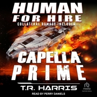 Human for Hire - Capella Prime: Collateral Damage Included B0FC6LLDR1 Book Cover