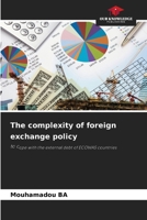 The complexity of foreign exchange policy 6200704589 Book Cover