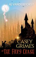 The Fiery Crash (Large Print): Casey Grimes #4 1959502182 Book Cover