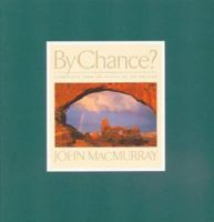 By Chance? Landscapes from the Canvas of the Creator 1576732975 Book Cover