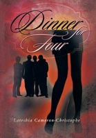 Dinner for Four 1479782262 Book Cover