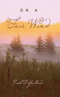 On a Fair Wind 148277318X Book Cover