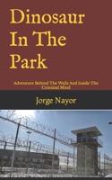 Dinosaur In The Park B09GCPFM8J Book Cover