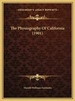 The Physiography Of California 1358628335 Book Cover