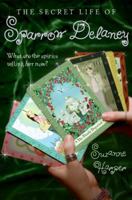 The Secret Life of Sparrow Delaney 006113158X Book Cover