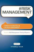 # Risk Management Tweet Book01: Proactive Risk Management -- Taming Alligators 1616990643 Book Cover
